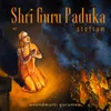 About Shri Guru Paduka Stotram Song