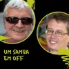 Um Samba Em Off