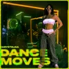 About Dance Moves Song