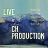 Let's Stay in Love Live at CH Production