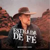 About Estrada de Fé Song