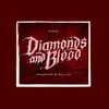 About Diamonds and Blood Song
