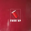 About TURN UP Song