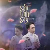 About Sầu Tình Say Song