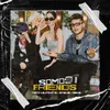 About Somos Friends Song