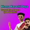 About Khana Karachi Deya Song