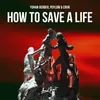 How to Save a Life