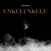 About Unkulunkulu Song