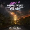 About On the Run Song