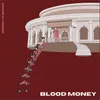 About Blood Money Song