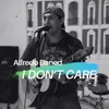 About I Don't Care Song