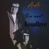 About Kun sanoit goodbye Song