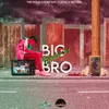 About Big Bro Song