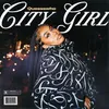 About City Girl Song