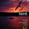 About Hasret / Sabahın Seherinde Song