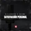 About Satisfacción Personal Song