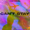 About Can't Stay Song