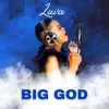 About Big God Song