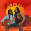 About Wickedest (feat. Haile) Song