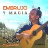 About Embrujo y Magia Zambra Song