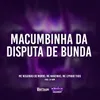 About Macumbinha da Disputa de Bunda Song