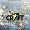 Bank Craft