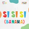 Si, Si, Si (Banaha)