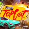 About Top Chat Song