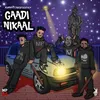 Gaadi Nikaal