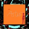 About Astus Song