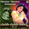 Manase Manase Kelamma