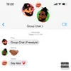 About Group Chat Freestyle Song
