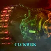 About CLCKWRK Song