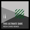 This Ultimate Dare Reda Dare remix