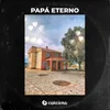 About Papá Eterno Song