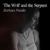 The Wolf and the Serpent