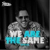 We Are the Same Afterclap Remix