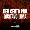 Deu Certo Pro Gustavo Lima