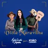 About Viola Maravilha Song