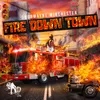 Fire Down Town