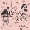 Como Te Quiero