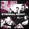 About ETERNAL NIGHT II Song