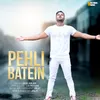 About Pehli Batein Song