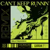 Can't Keep Runnin' Beatsumishi Remix