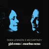 Para Lennon e McCartney / Citação: O Vento