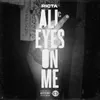 About All Eyes On Me Song