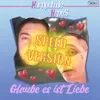 About Glaube es ist Liebe SPEED VERSION Song