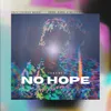 No Hope Radio Edit