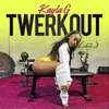 About Twerkout Song