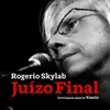 About Juízo Final Song